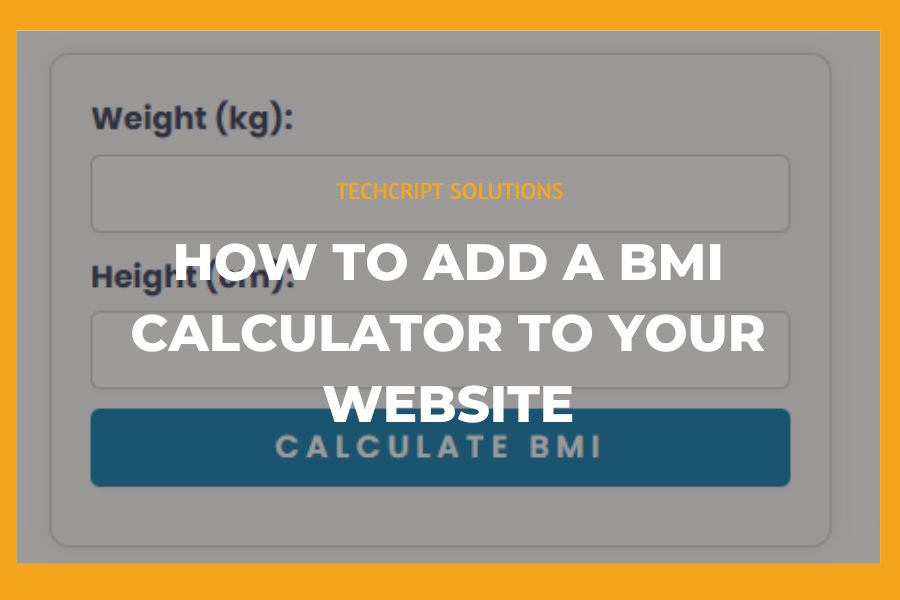 Add a BMI Calculator to Your Website: WordPress Plugin and HTML Code